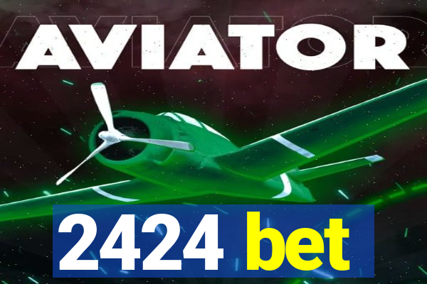 2424 bet